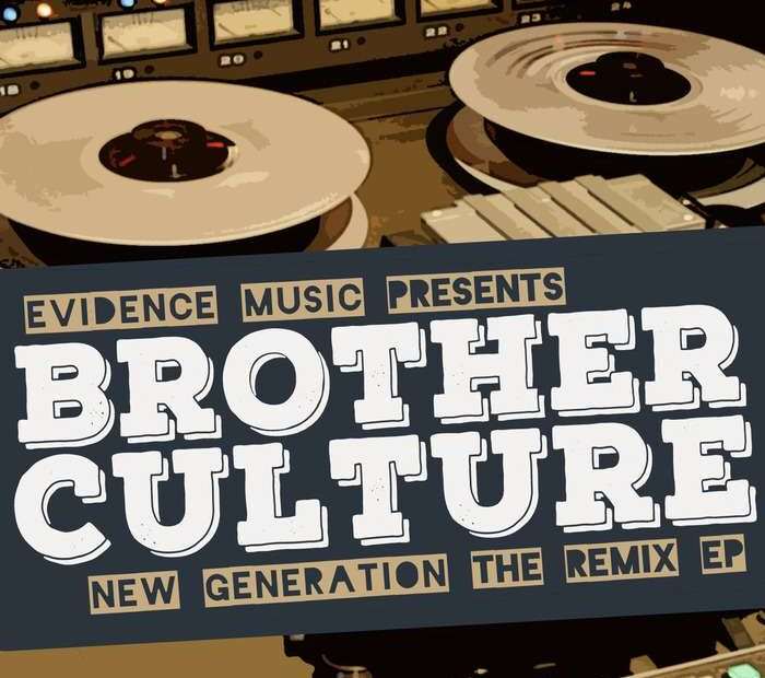 Brother Culture - New Generation Remix EP