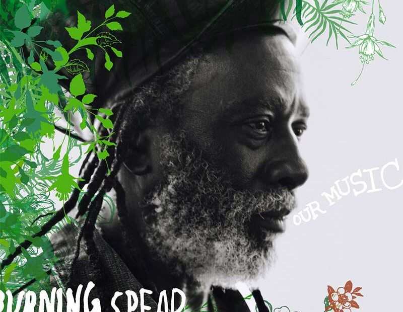 Burning Spear - Our Music