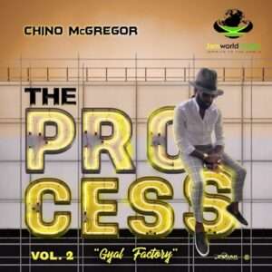 Chino McGregor - The Process EP Vol. 2 (Gyal Factory)