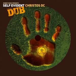 Christos DC - Self Evident Dub