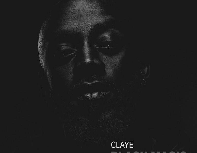 Claye - Black Magic