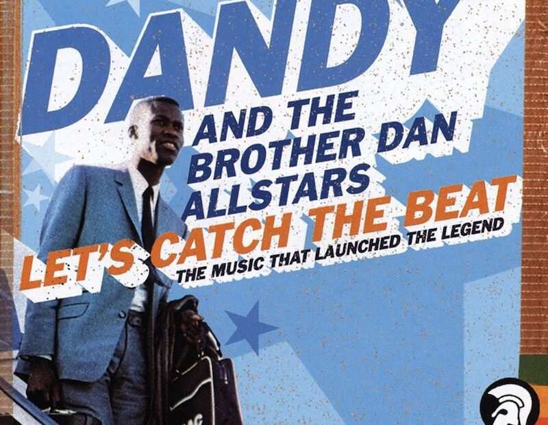 Dandy Livingstone & Brother Dan All Stars - Let's Catch The Beat