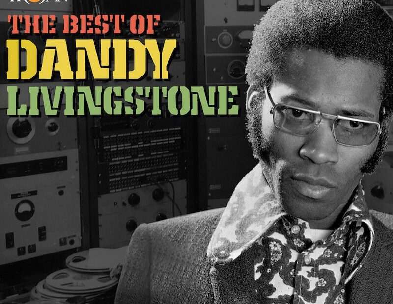 Dandy Livingstone - The Best Of Dandy Livingstone