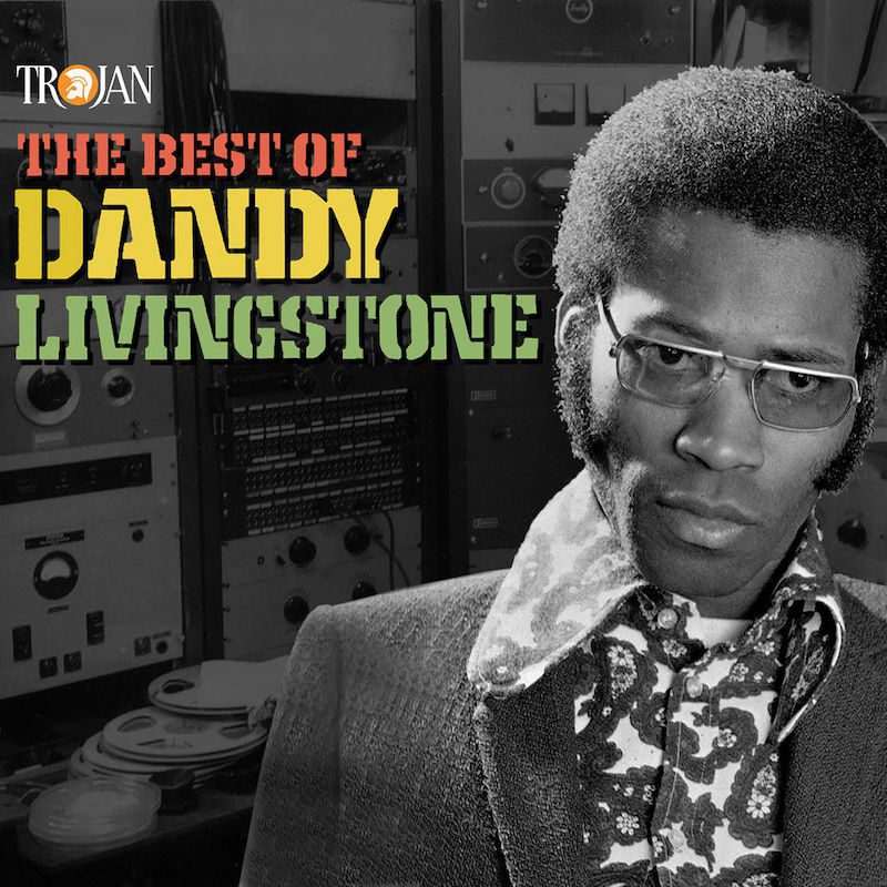 Dandy Livingstone - The Best Of Dandy Livingstone