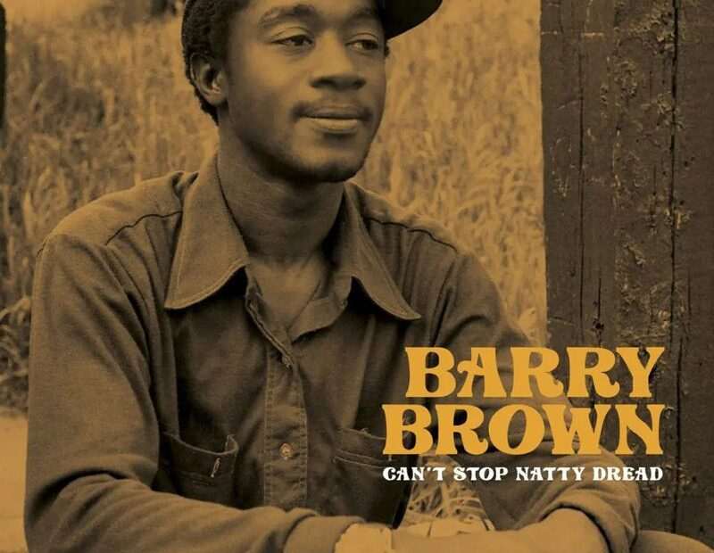 Barry Brown - Can't Stop Natty Dread