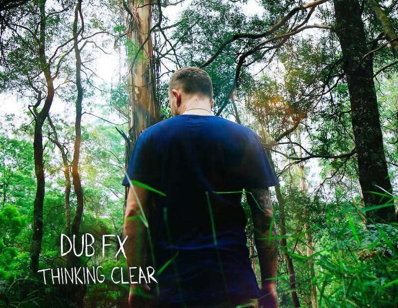 Dub Fx - Thinking Clear