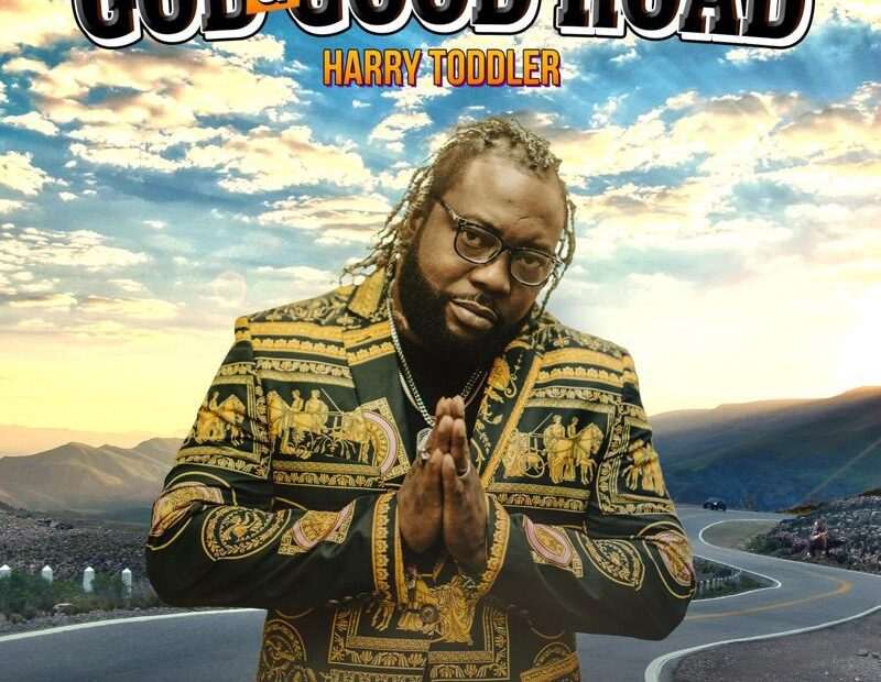 Harry Toddler - God And Good Road
