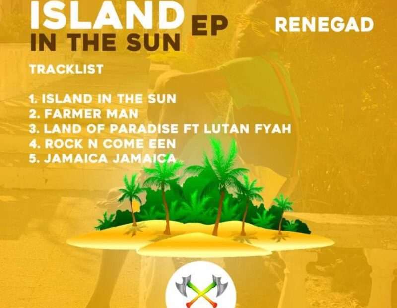 Renegad - Island In The Sun EP
