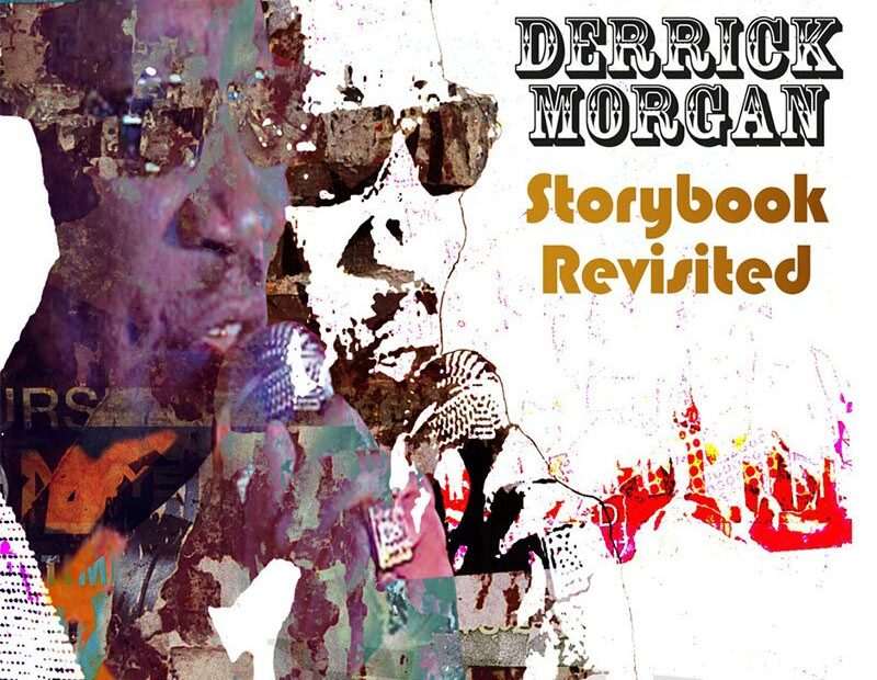 Derrick Morgan - Storybook Revisted