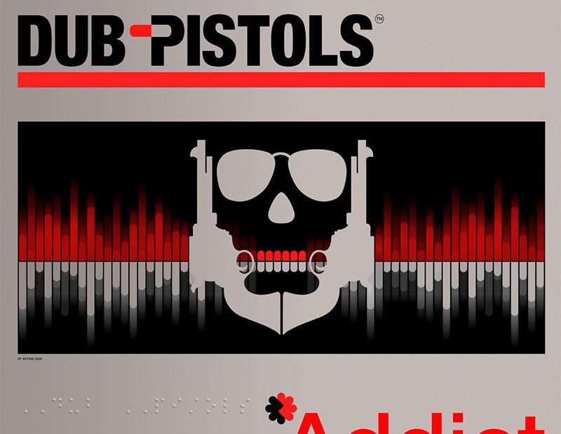 Dub Pistols - Addict