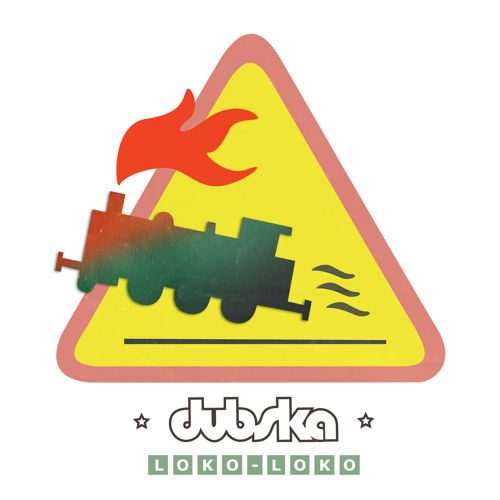 Dubska - Loko-Loko