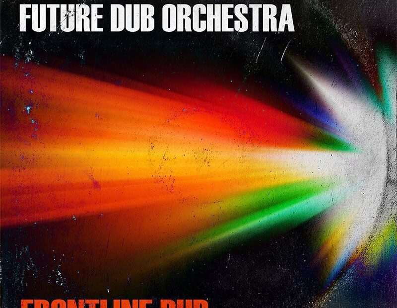 Dubmatix Meets Future Dub Orchestra - Frontlinse Dub