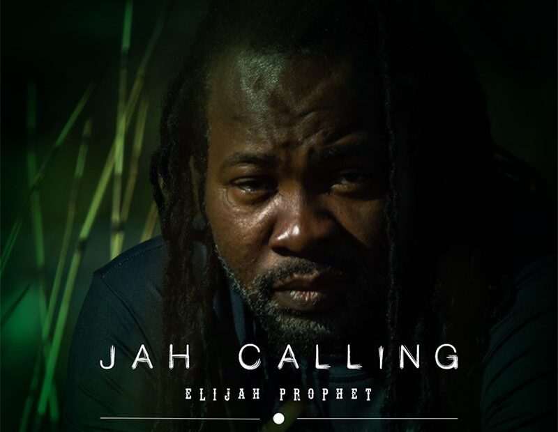 Elijah Prophet - Jah Calling