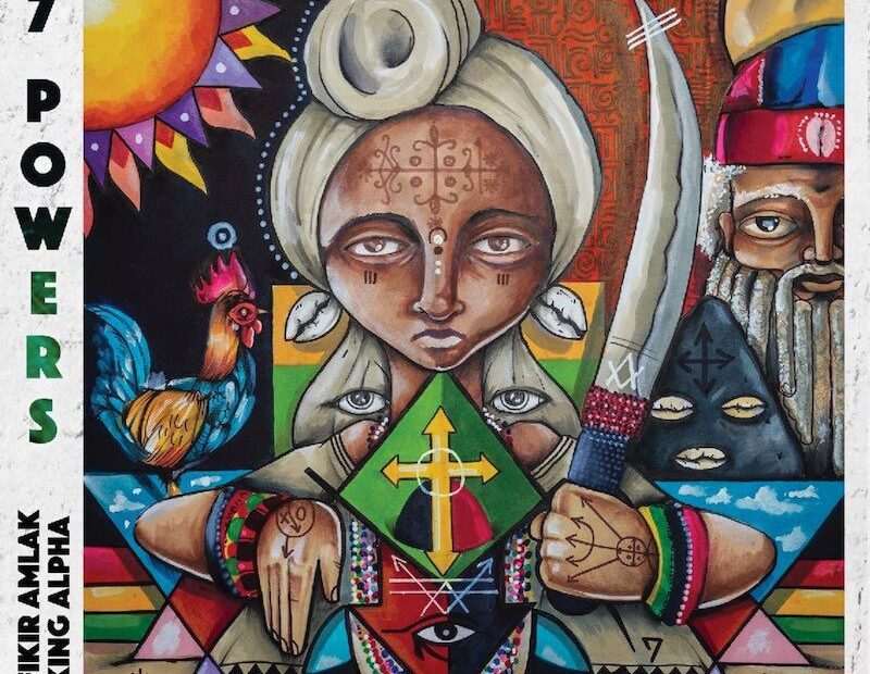 Fikir Amlak & King Alpha - 7 Powers