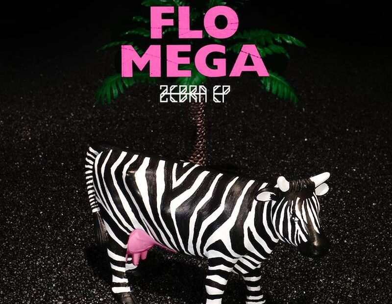 Flo Mega - Zebra EP