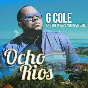 G Cole - Ocho Rios