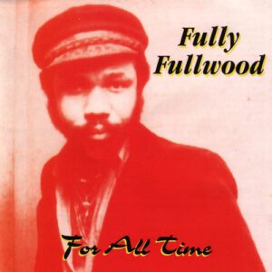 Fully Fullwood - For All Time