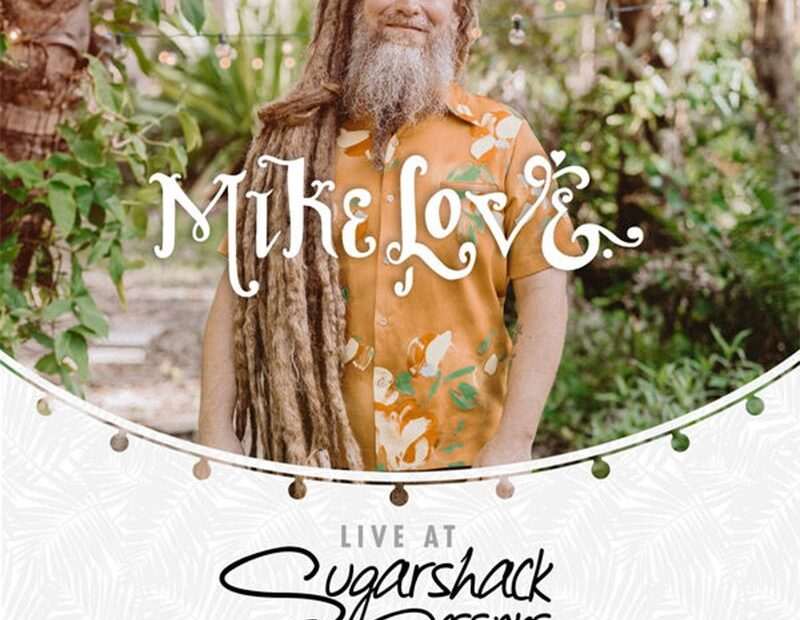 Mike Love - Live At Sugarshack Sessions Vol. 3