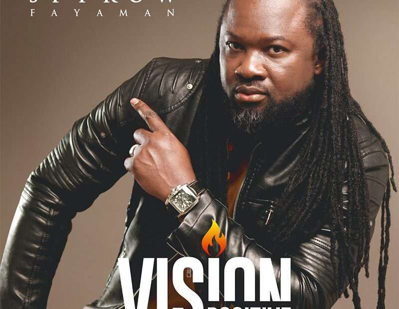 Spyrow Fayaman - Vision Positive