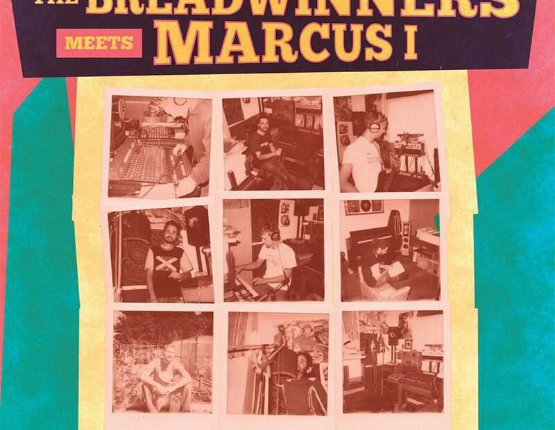 The Breadwinners Meets Marcus I - Lost Tapes Showcase
