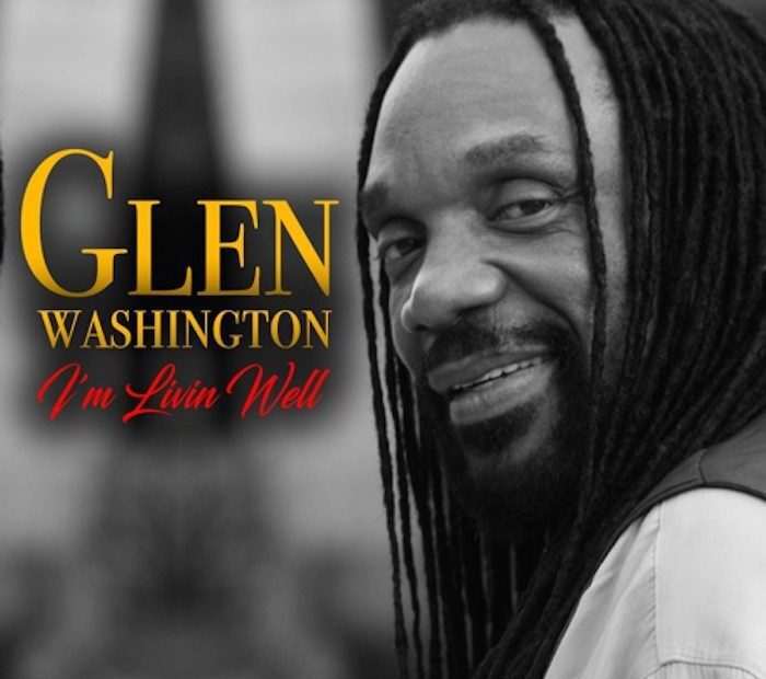 Glen Washington - I'm Livin Well