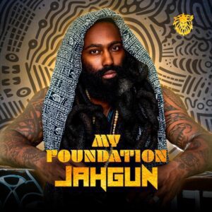 JAHGUN - My Foundation