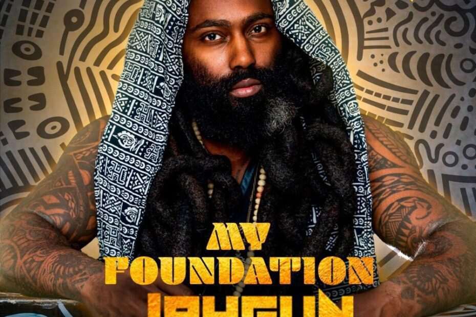 JAHGUN - My Foundation