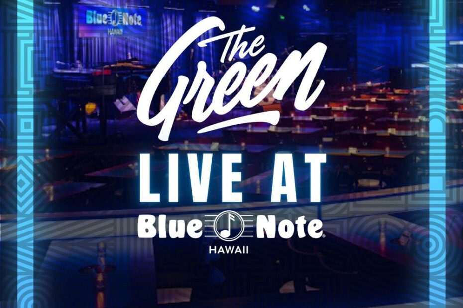 The Green - Live At The Blue Note Hawaii