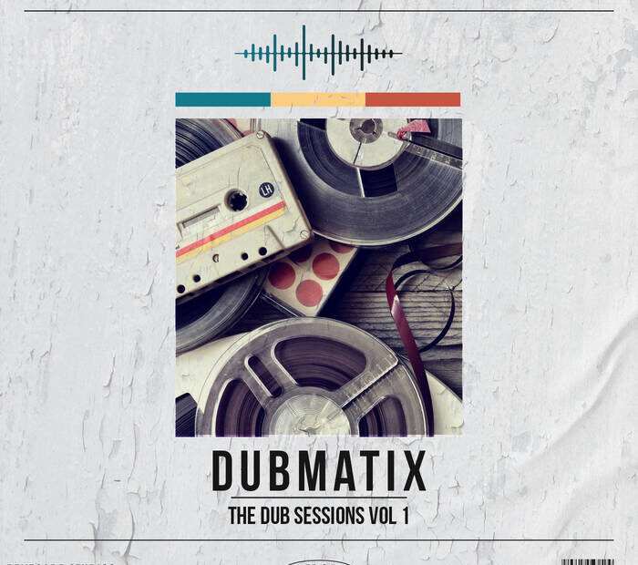 Dubmatix - The Dub Sessions Vol. 1