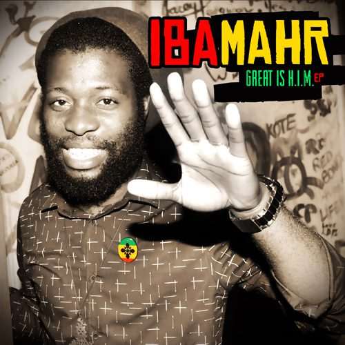 Iba Mahr - Great Is Him EP