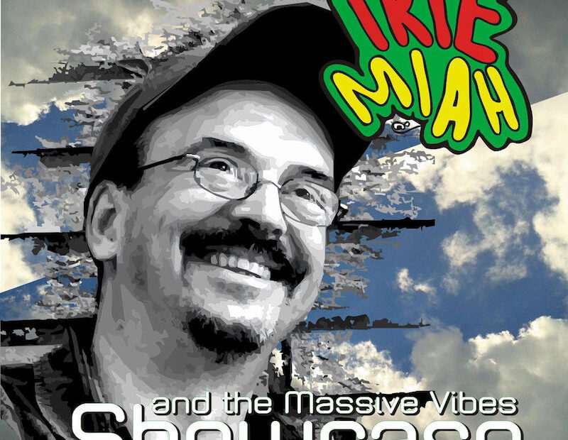 Irie Miah And The Massive Vibes - Showcase