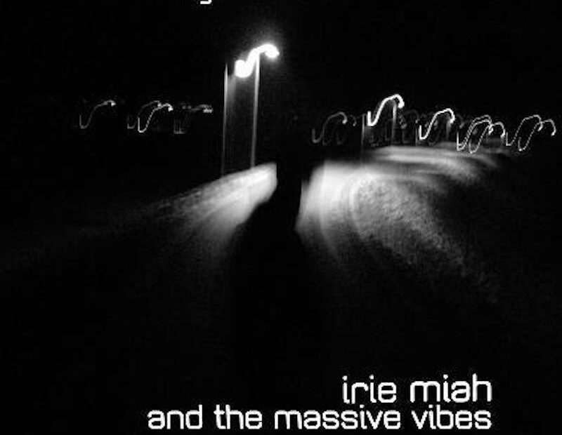 Irie Miah And The Massive Vibes - Dubanity