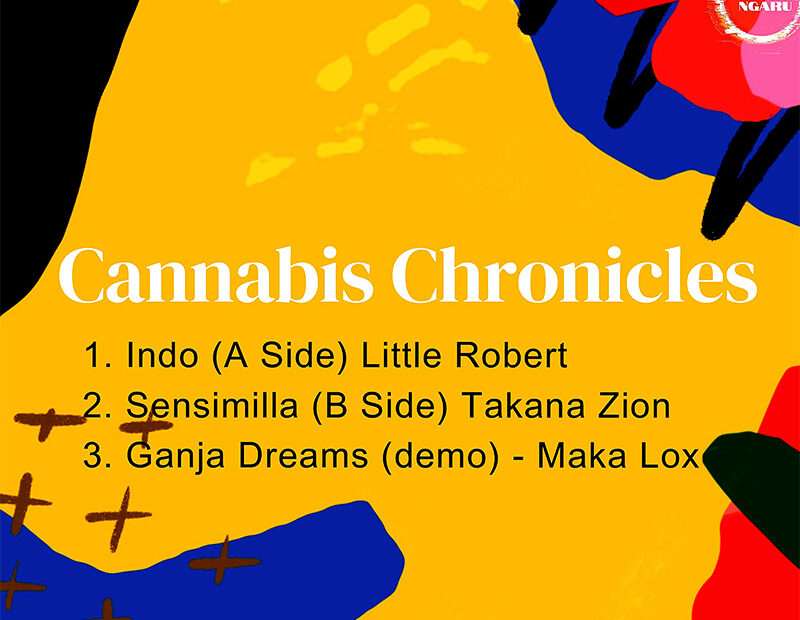 Little Robert, Takana Zion & Maka Lox - Cannabis Chronicles EP