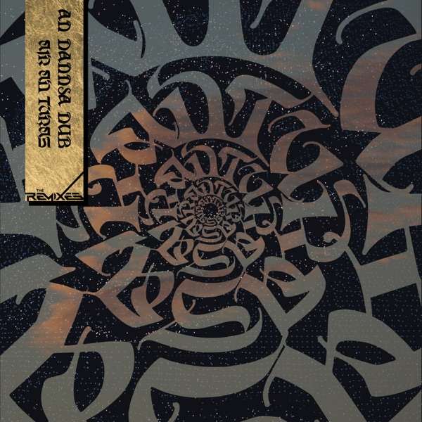 An Dannsa Dub - Air an Turas: The Remixes