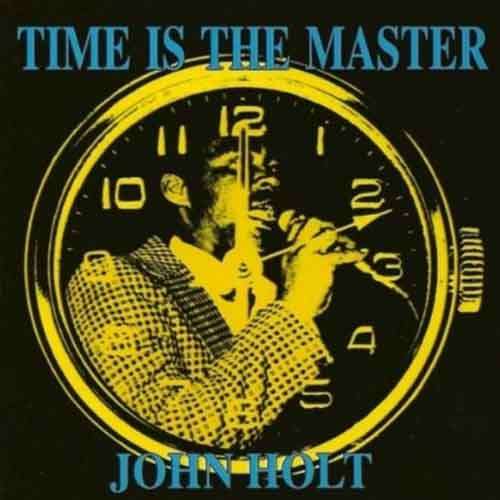 John Holt - Time Is The Master