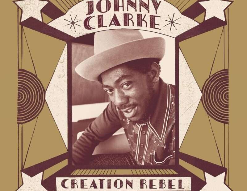 Johnny Clarke - Creation Rebel