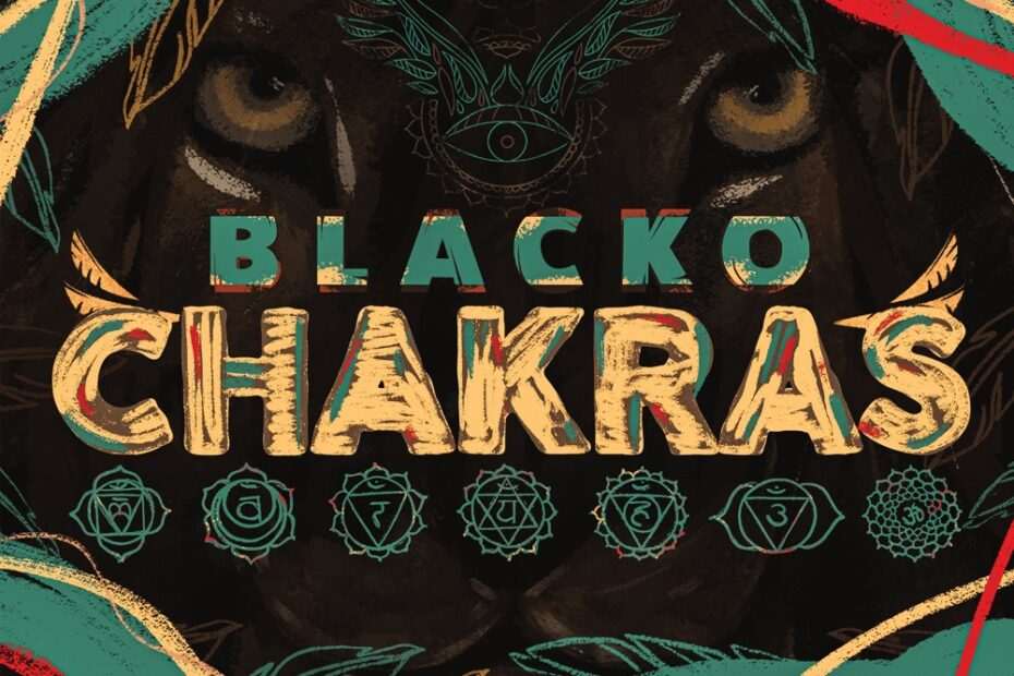 Blacko - Chakras