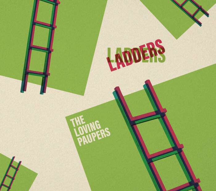 The Loving Paupers - Ladders