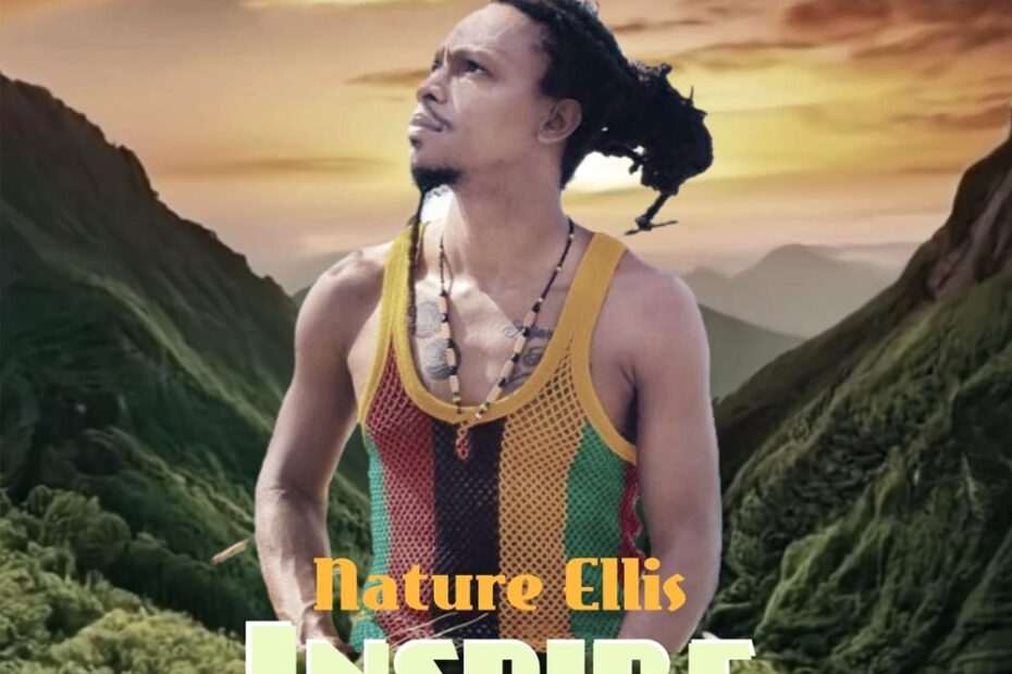 Nature Ellis - Inspire Me Jah