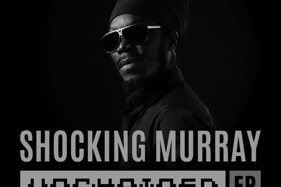 Shocking Murray - Unchained EP