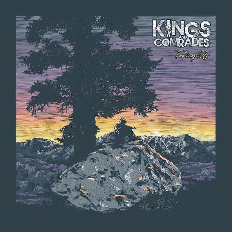 Kings And Comrades - Taking Off