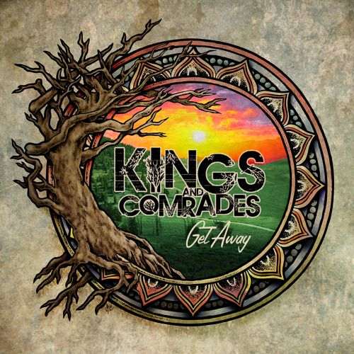 Kings And Comrades - Get Away
