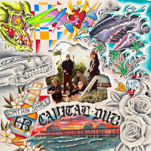 Capital Dub – Somethin’ Simple