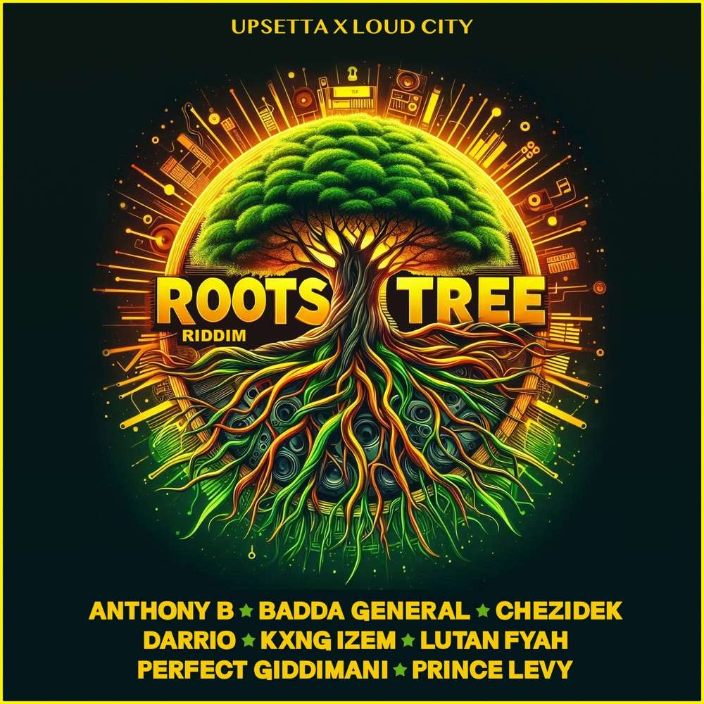 Upsetta X Loud City - Roots Tree Riddim