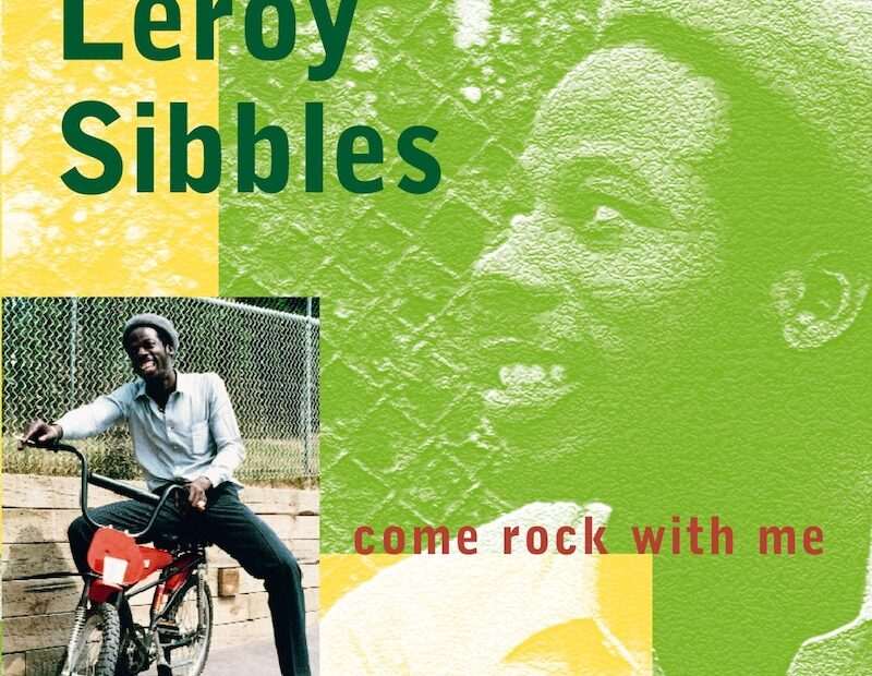 Leroy Sibbles - Com Rock With Me