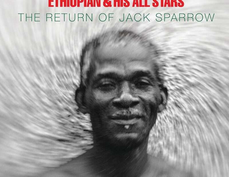 Ethiopian & His All Stars - The Return Of Jack Sparrow