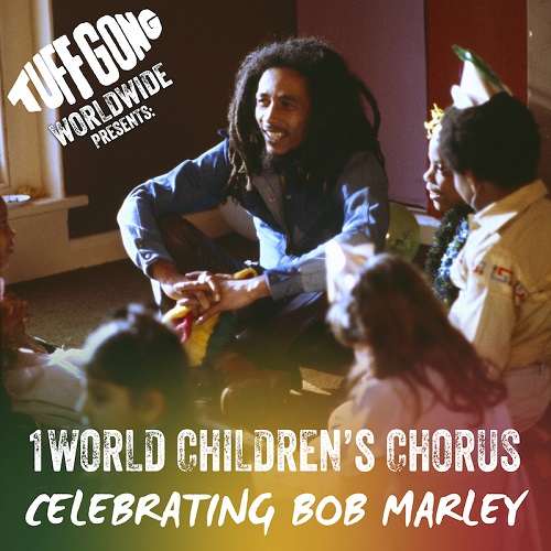 1World Children's Chorus Celebrating Bob Marley