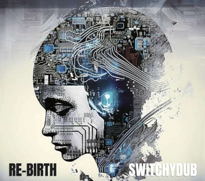 Switchy Dub - Re-Birth EP