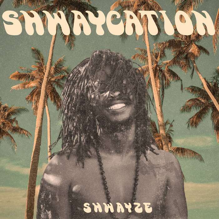 Shwayze – Shwaycation