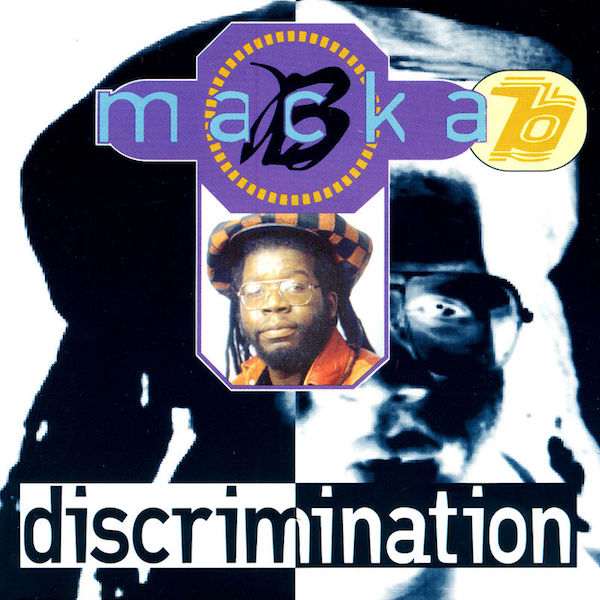 Macka B - Discrimination